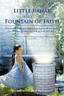 Little Rahab and the Fountain of Faith: Rahab Find Her Faith After All the Test She Must Endure and Finally After All the Test She Endure She Finally By II Washington, Sharalee Marie Shepherd Cover Image