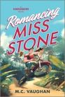 Romancing Miss Stone: A Romantic Comedy Cover Image