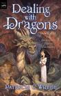 Dealing with Dragons: The Enchanted Forest Chronicles, Book One Cover Image