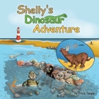 Shelly's Dinosaur Adventure By Tricia Temple (Illustrator), Tricia Temple Cover Image