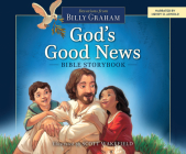 God's Good News Bible Storybook: Devotions from Billy Graham By Billy Graham, Henry O. Arnold (Narrated by) Cover Image