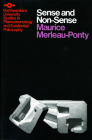 Sense and Non-Sense (Studies in Phenomenology and Existential Philosophy) By Maurice Merleau-Ponty, Hubert L. Dreyfus (Translated by), Patricia Allen Dreyfus (Translated by) Cover Image