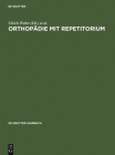 Orthopädie mit Repetitorium (de Gruyter Lehrbuch) Cover Image