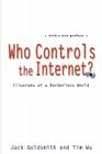 Who Controls the Internet?: Illusions of a Borderless World By Jack Goldsmith, Tim Wu Cover Image