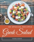 88 Special Greek Salad Recipes: A Greek Salad Cookbook to Fall In Love With By Terra Mincy Cover Image