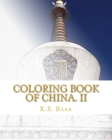 Coloring Book of China. II By K. S. Bank Cover Image