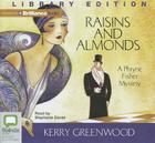 Raisins and Almonds (Phryne Fisher Mysteries (Audio) #9) Cover Image