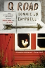 Q Road: A Novel By Bonnie Jo Campbell Cover Image