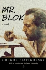 Mr. Blok By Gregor Piatigorsky Cover Image