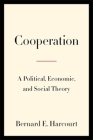 Cooperation: A Political, Economic, and Social Theory Cover Image