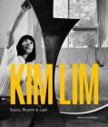 Kim Lim: Space, Rhythm & Light Cover Image