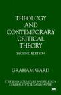Theology and Contemporary Critical Theory (Studies in Literature and Religion) By G. Ward Cover Image
