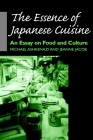 The Essence of Japanese Cuisine By Michael Ashkenazi, Jeanne Jacob Cover Image