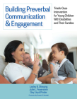 Building Preverbal Communication & Engagement: Triadic Gaze Intervention for Young Children with Disabilities and Their Families Cover Image