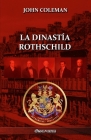 La dinastía Rothschild By John Coleman Cover Image
