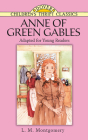 Anne of Green Gables (Dover Children's Thrift Classics) By L. M. Montgomery Cover Image