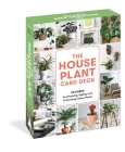 The Houseplant Card Deck: 50 Cards for Choosing, Styling, and Cultivating Indoor Plants By Baylor Chapman Cover Image