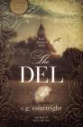 The Del: Kate Morgan's Story By S. G. Courtright Cover Image