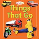Things That Go Early Days Board Book Cover Image