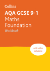 AQA GCSE 9-1 Maths Foundation Workbook: Ideal for home learning, 2022 and 2023 exams (Collins GCSE Grade 9-1 Revision) By Collins Maps Cover Image