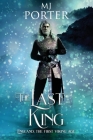 The Last King: England: The First Viking Age By M. Porter Cover Image