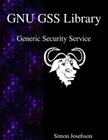 GNU GSS Library: Generic Security Service Cover Image