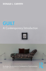Guilt: A Contemporary Introduction By Donald L. Carveth Cover Image