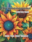 Ho'oponopono Coloring Book: Color Your Inner Balance: The Art of Forgiveness By Myriam Gonzalez Alonso Cover Image