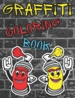 Graffiti Coloring Book: Stress Relief Colouring Books for Kids Teens and Adults Who Love Graffiti Coloring Pages For All Levels, Basic Letteri By Marek Faryniarz Cover Image