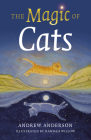 The Magic of Cats By Andrew Anderson Cover Image