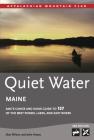 Quiet Water Maine: AMC's Canoe and Kayak Guide to 157 of the Best Ponds, Lakes, and Easy Rivers (AMC Quiet Water) Cover Image