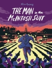 The Man in the McIntosh Suit By Rina Ayuyang Cover Image