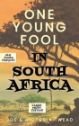One Young Fool in South Africa - LARGE PRINT: Prequel Cover Image