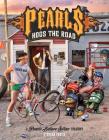 Pearls Hogs the Road: A Pearls Before Swine Treasury By Stephan Pastis Cover Image