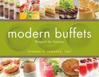 Modern Buffets: Blueprint for Success By Edward G. Leonard Cover Image