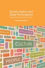 Social Justice and Deep Participation: Theory and Practice for the 21st Century By Paula Donnelly Roark Cover Image