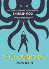 Thunderbook: The World of Bond According to Smersh Pod By John Rain Cover Image