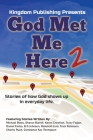God Met Me Here 2: Stories of how God shows up in everyday life By Tracy Fagan Cover Image