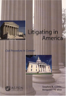 Litigating in America: Civil Procedure in Context (Aspen Coursebook) Cover Image