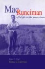 Mac Runciman: A Life in the Grain Trade By Paul D. Earl, Gerald Friesen (Introduction by) Cover Image