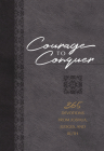 Courage to Conquer: 365 Devotions from Joshua, Judges, and Ruth By Brian Simmons Cover Image