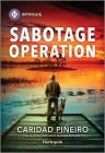 Sabotage Operation By Caridad Piñeiro Cover Image