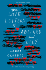 The Love Letters Of Abelard And Lily Cover Image