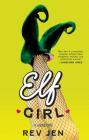 Elf Girl By Rev Jen Cover Image