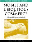 Mobile and Ubiquitous Commerce: Advanced E-Business Methods (Premier Reference Source) Cover Image
