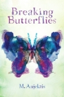 Breaking Butterflies Cover Image