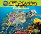 The Magic School Bus Presents: Sea Creatures: A Nonfiction Companion to the Original Magic School Bus Series By Tom Jackson, Carolyn Bracken (Illustrator), Carolyn Bracken (Illustrator) Cover Image