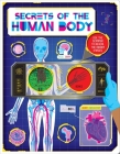 Secrets of the Human Body: Discover Amazing Facts and Hidden Images with the Super Scanner By IglooBooks Cover Image