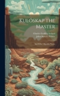 Kulóskap the Master: And Other Algonkin Poems Cover Image