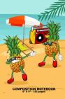 Composition Notebook: Pineapples Partying on the Beach - 120 pages By Alledras Designs Pineapple Cover Image